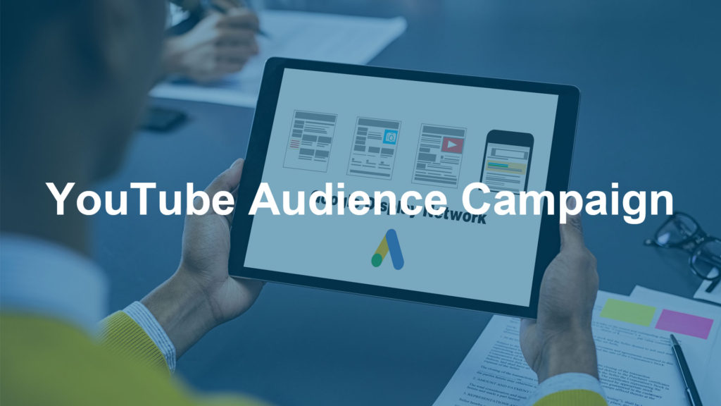 YouTube Audience Campaign