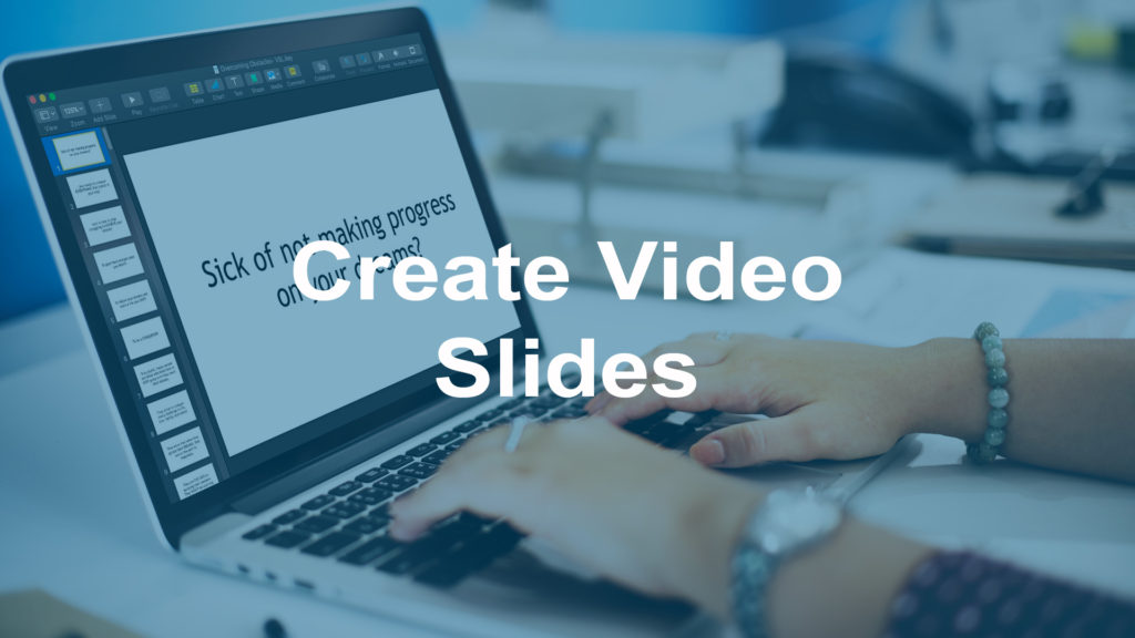 Create Video Slides