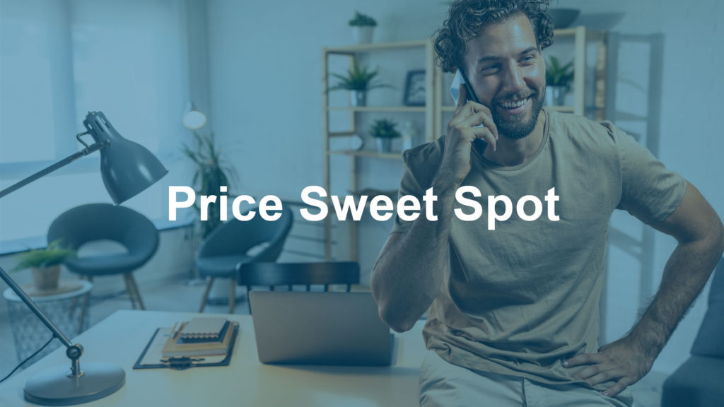 Price Sweet Spot