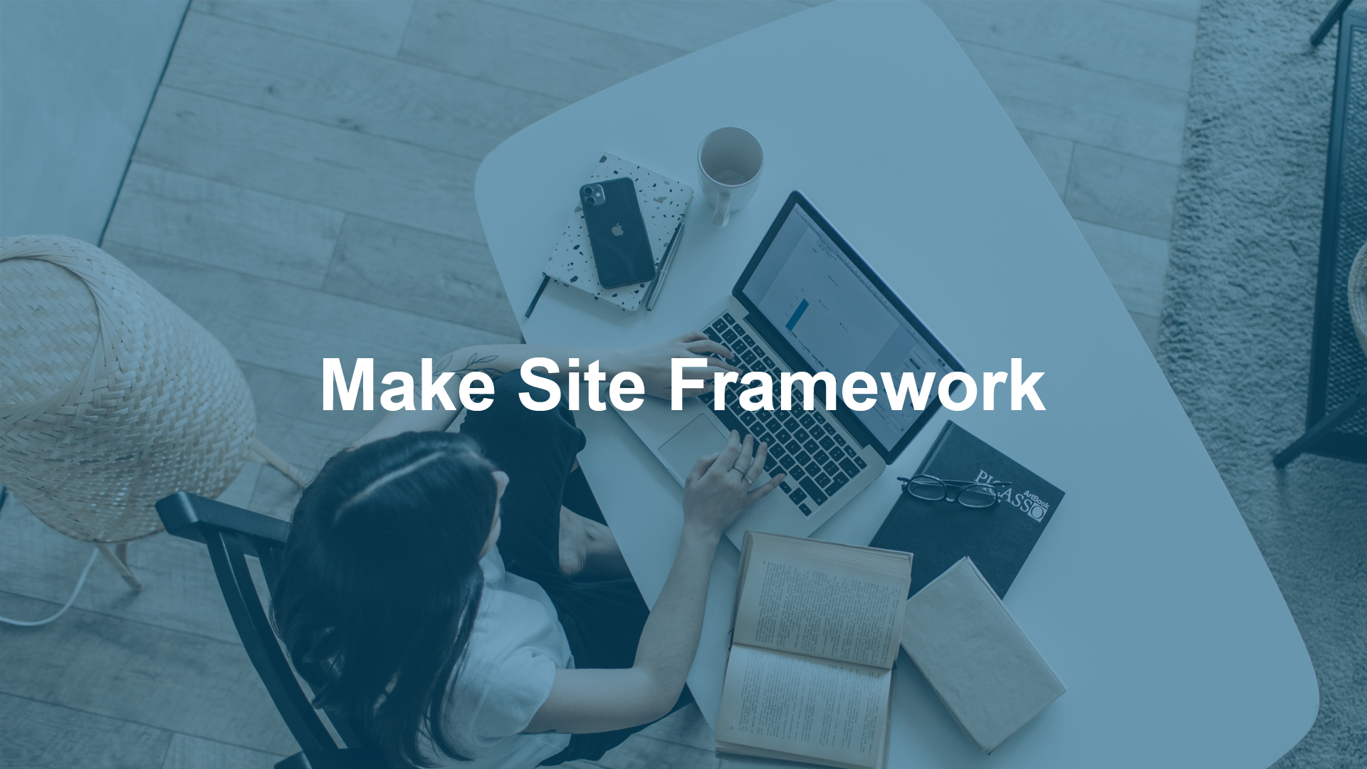 Make Site Framework