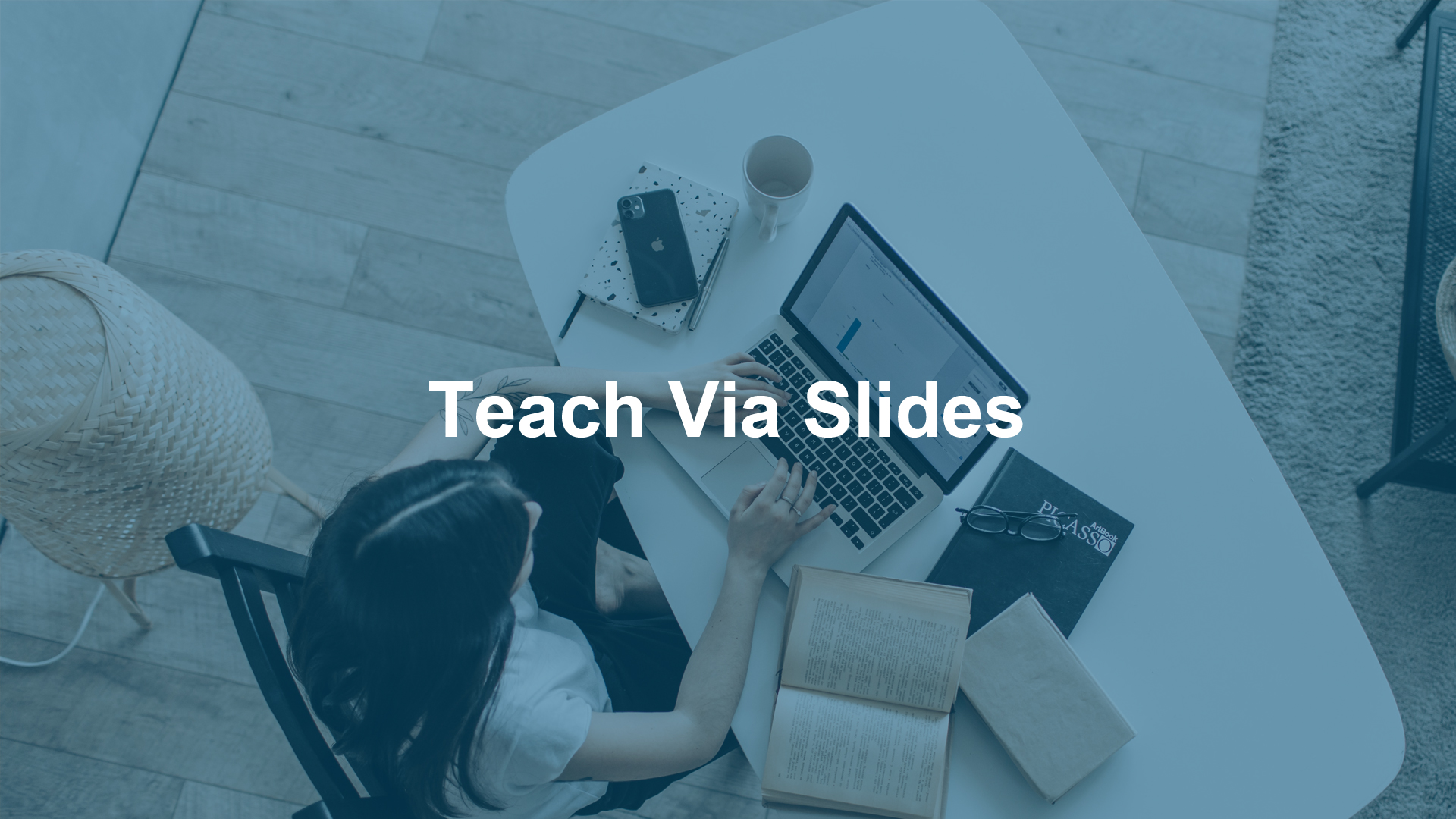 Teach Via Slides