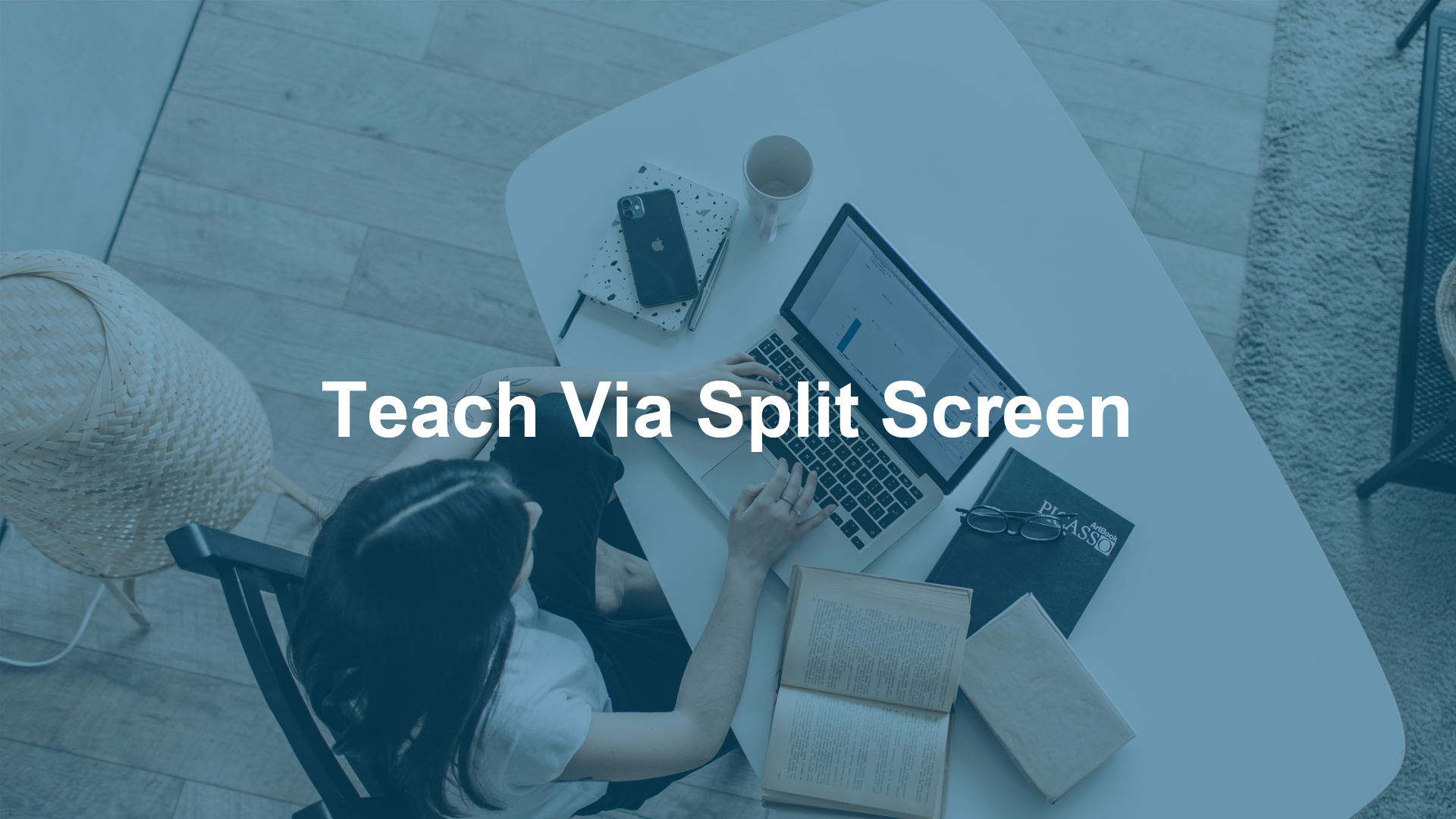 Teach Via Split Screen